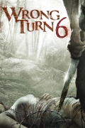 Wrong Turn 6: Last Resort