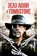 Dead Again in Tombstone