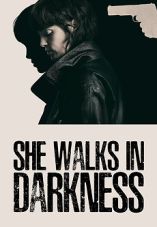 She Walks in Darkness