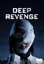 Deep Revenge