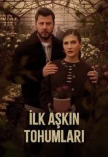 İlk Aşkın Tohumları