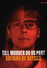 Till Murder Do Us Part Soering vs Haysom