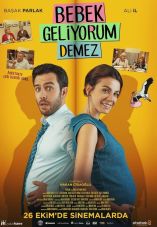 Bebek Geliyorum Demez