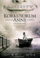 Korkuyorum Anne