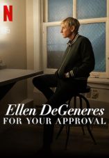 Ellen DeGeneres: For Your Approval