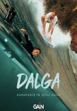 Dalga: Karadeniz'in Gizli Gücü