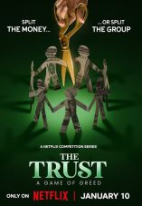 The Trust: A Game of Greed