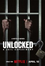 Unlocked: A Jail Experiment