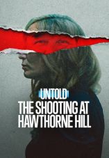 Untold: The Shooting at Hawthorne Hill