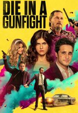 Die in a Gunfight