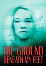 The Ground Beneath My Feet