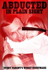 Abducted in Plain Sight