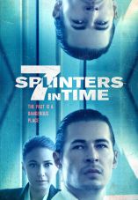7 Splinters in Time