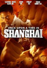 Once Upon a Time in Shanghai