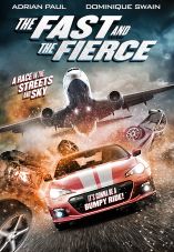 The Fast and the Fierce