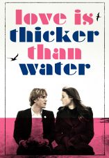 Love Is Thicker Than Water