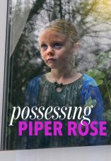 Possessing Piper Rose