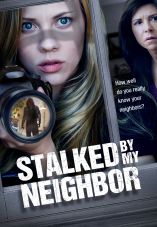 Stalked by My Neighbor