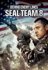 Seal Team Eight: Behind Enemy Lines
