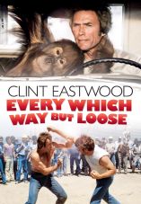 Every Which Way But Loose