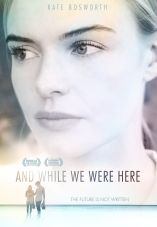 And While We Were Here