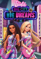 Barbie: Big City, Big Dreams