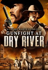 Gunfight at Dry River