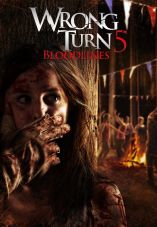 Wrong Turn 5: Bloodlines