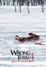Wrong Turn 4: Bloody Beginnings