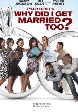 Why Did I Get Married Too?