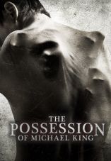 The Possession of Michael King