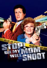 Stop! Or My Mom Will Shoot