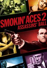 Smokin' Aces 2: Assassins' Ball