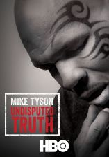 Mike Tyson: Undisputed Truth