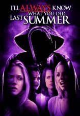 I'll Always Know What You Did Last Summer