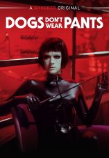 Dogs Don't Wear Pants