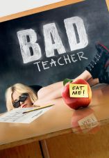 Bad Teacher