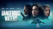 Dangerous Waters Fragman