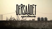 Dersaadet Apartmani Fragman