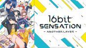 16bit Sensation: Another Layer Fragman