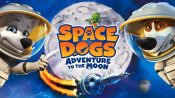 Belka i Strelka: Lunnye priklyucheniya - Space Dogs 2 Fragman