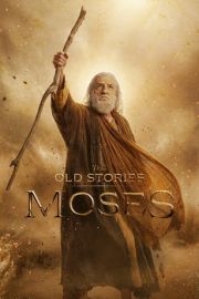 The Old Stories: Moses