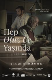Hep Otuz Üç Yaşında