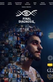 Final Diagnosis: No Second Chances
