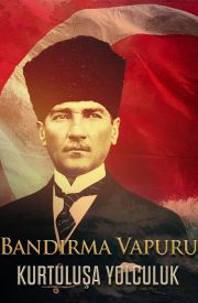 Bandirma Vapuru Kurtulusa Yolculuk