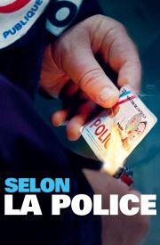 Selon la police