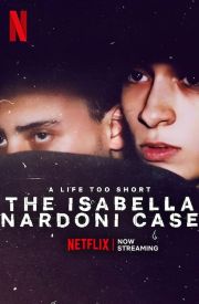 A Life Too Short: The Isabella Nardoni Case