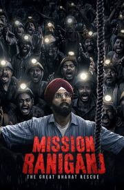 Mission Raniganj: The Great Bharat Rescue