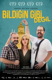 Bildiğin Gibi Değil