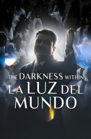 The Darkness Within La Luz del Mundo